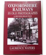 Oxfordshire - Oxfordshire Railways: a Second Selection (Britain in Old P... - $135.22 MXN