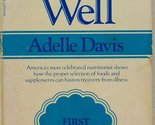 Let&#39;s Get Well Davis, Adelle - $6.85