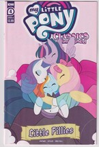 My Little Pony Classics Reimagined Little Fillies #4 (Idw 2023) &quot;New Unread&quot; - £3.62 GBP