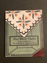 Four-Block Quilts : Echos of History, Terry Clothier Thompson Quilt Sewi... - $6.26