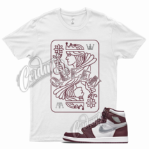 White QUEEN T Shirt for Air J1 1 High OG Bordeaux Metallic Silver 6 Beetroot - £20.49 GBP+