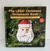LEGO Christmas Ornaments Book 2 16 Designs to Spread Holiday Cheer Chris... - £10.65 GBP