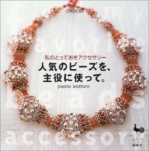 My Favorite Beads Accessory Japanese Beads Jewelry Pattern Book - $22.67