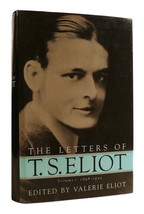 T. S. Eliot Valerie Eliot The Letters Of T. S. Eliot Volume I 1898-1922 1st Edit - £57.14 GBP