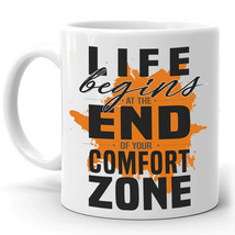 Motivational Quotes Mug Life Begins at the End of Your Comfort Zone Coffee Mug - £17.33 GBP+