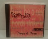 Swen and Dean - Songs for the Good (CD) - $5.22