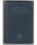 1908 E.T.A. Hoffmann Das Fräulein von Scuderi German HC Henry Holt VG An... - $125.00