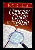 Ryrie&#39;s Concise Guide to the Bible by Charles Caldwell Ryrie 1983 SC 1st Edition - £10.31 GBP