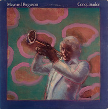 Maynard ferguson conquist thumb200