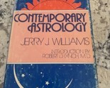 Contemporary Astrology by Jerry John Williams 1977 First Edition - £9.37 GBP