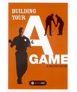 Building Your &quot;A&quot; Game: A Golfer&#39;s Guide (3-DVD set with Workbook) [DVD] - $38.29