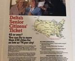 1987 Delta Airlines Senior Citizen Ticket vintage Print Ad Advertisement... - $7.91