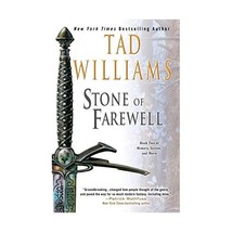 The Stone of Farewell: Book Two of Memory, Sorrow, and Thorn Williams, Tad (Auth - $27.00