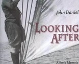 Looking After: A Son&#39;s Memoir by John Daniel / 1996 Trade Paperback - £2.66 GBP