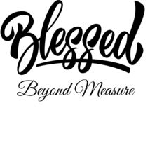 Blessed Beyond Measure Png Svg For making t shirts,hats,tumblers,and more  - £2.79 GBP