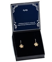 Sarcastic Wife Sunflower Earrings, I Will Hold Your Hand Forever.and You... - $48.95