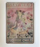 Stay Wild Flower Child Aluminum Sign 12&quot; x 8&quot; - £10.89 GBP