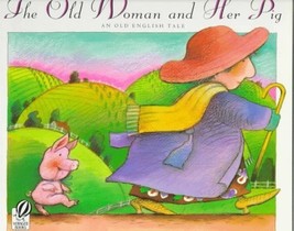 The Old Woman and Her Pig: An Old English Tale Litzinger, Rosanne - £5.65 GBP