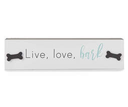 NEW Live, love, bark Decorative Box Sign Shelf Sitter Plaque 12x3&quot; w/ do... - £7.80 GBP