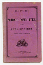 Report of the School Committee Town of Ashby 1869-70 New Hampshire  - $27.72