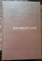 This Bright Land: A Personal View by Brooks Atkinson, hardcover - £2.34 GBP