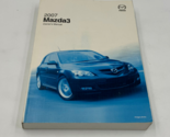 2007 Mazda 3 Owners Manual Handbook OEM K03B32011 - £35.17 GBP