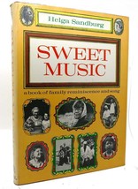 Helga Sandburg SWEET MUSIC :  A Book of Family Reminiscence and Song 1st Edition - £36.00 GBP