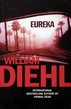 Eureka by William Diehl / 2002 Trade Paperback UK Edition - £3.65 GBP