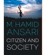 Citizen and Society M. Hamid Ansari - $56.41 CAD