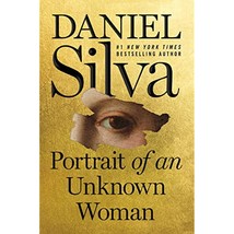 Portrait of an Unknown Woman: A Novel (Gabriel Allon, 22) - £22.37 GBP