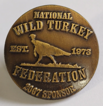 2007 NATIONAL WILD TURKEY FEDERATION NWTF SPONSOR METAL LAPEL PIN USA BI... - $29.99