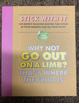 Stick with It! Why Not Go Out On A Limb? by Bathroom Readers&#39; Institute - £6.34 GBP