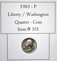 1983 P, Liberty / Washington Quarter, # 351, Washington Quarter, vintage... - $69.05