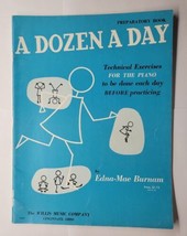 A Dozen A Day Prepatory Book Edna Mae Burnam 1957 Willis Music Paperback  - $7.91