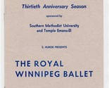 S Hurok The Royal Winnipeg Ballet Program Dallas Texas 1969 SMU Temple E... - £14.98 GBP