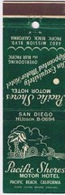 Matchbook Cover Pacific Shores Motor Hotel Pacific Beach California  - £2.86 GBP