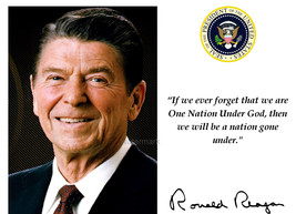 President Ronald Reagan One Nation Under God Quote Facsimile Autograph Photo - £7.16 GBP