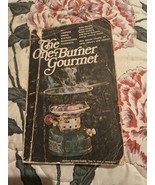 THE ONE BURNER GOURMET FOR CAMPERS, HIKERS, BOATERS, By Harriett Barker ... - $14.04 CAD