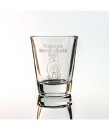 2oz Nurses Need Shots Too Shot Glass - $276.33 MXN