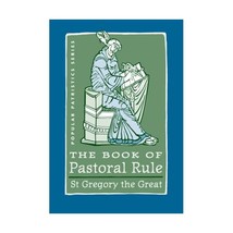 The Book of Pastoral Rule: St. Gregory the Great Gregory I, Pope/ Demacopoulos,  - £22.43 GBP