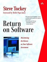 Return on Software: Maximizing the Return on Your Software Investment - £161.49 GBP