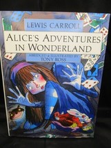 Alice&#39;s Adventures In Wonderland Abridged And Illustrated By Tony Ross 1994 - £14.11 GBP