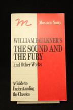 William Faulkner’s The Sound And The Fury &amp; Other Works 1973 Monarch Not... - $1.08