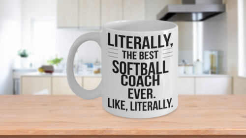 Best Softball Coach Ever Mug Gift School Sport Literally Funny Christmas Thanks - £15.54 GBP