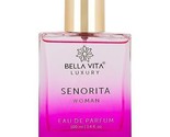 Bella Vita Eau De Perfum Luxury Senorita Parfume Long Lasting Fragrance ... - £19.01 GBP