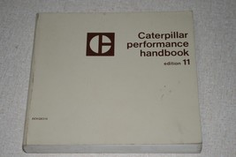 CAT Caterpillar Performance Handbook Edition 11 Manual AEKQ6310 (Oct 1980) - £14.34 GBP