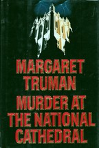 Murder at the National Cathedral (Capital Crimes) by Margaret Truman / 1st Ed. - £2.72 GBP