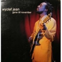 Gone Til November Single Edition by Jean, Wyclef,  Cd - £8.46 GBP