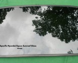 2014 HYUNDAI EQUUS YEAR SPECIFIC OEM FACTORY SUNROOF GLASS FREE SHIPPING - $208.00