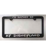 I&#39;d rather be at Disneyland Mickey Mouse License Plate Frame NEW - £12.58 GBP